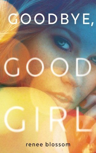Goodbye, Good Girl