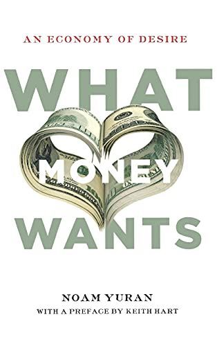 What Money Wants