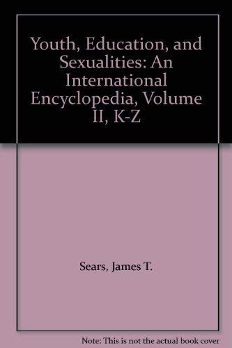 Youth, Education, and Sexualities: K-Z