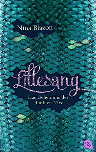 LILLESANG - Das Geheimnis der dunklen Nixe