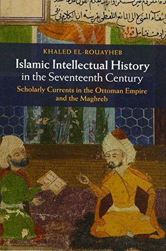 Islamic Intellectual History in the Seventeenth Century