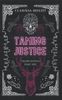 Taming Justice