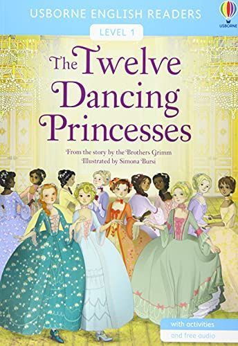 English Readers 1: Twelve Dancing Princesses