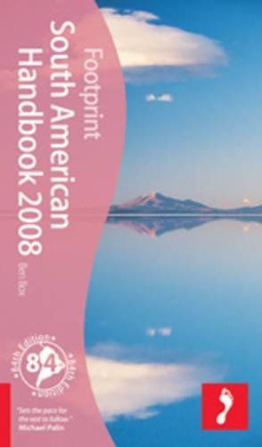 Footprint South American Handbook 2008