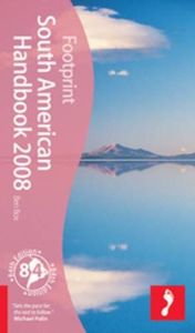 Footprint South American Handbook 2008