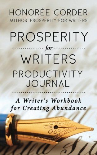 Prosperity for Writers Productivity Journal