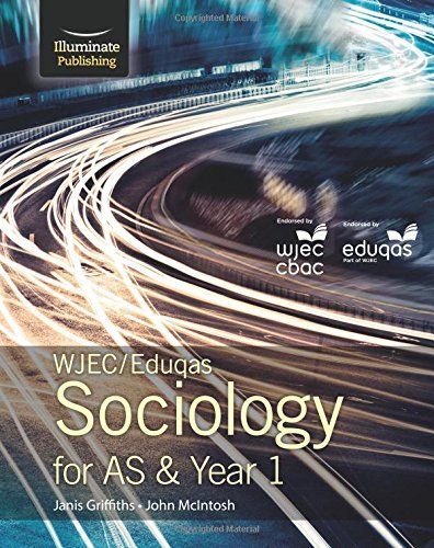 WJEC/Eduqas Sociology for AS & Year 1: Student Book