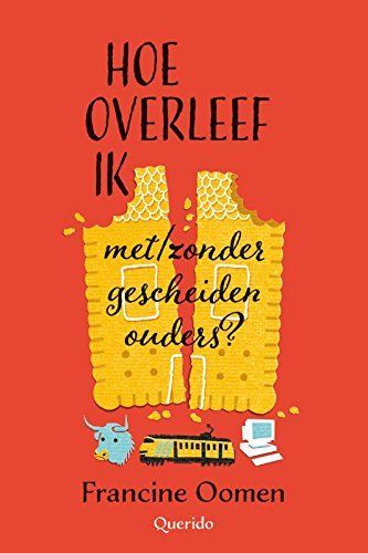 Hoe overleef ik met/zonder gescheiden ouders? / druk 1