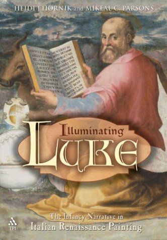 Illuminating Luke: The infancy narrative in Italian Renaissance painting