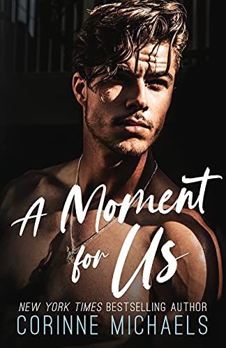 A Moment for Us