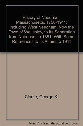 History of Needham, Massachusetts, 1700-1911