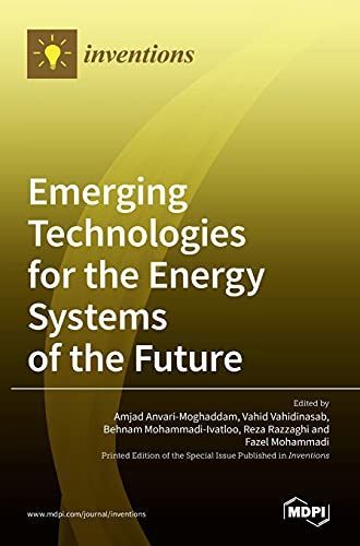 Emerging Technologies for the Energy Systems of the Future