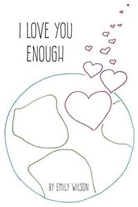 I Love You Enough