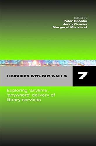 Libraries Without Walls 7