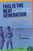This Is the Beat Generation