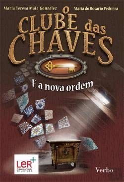 O clube das chaves e a nova ordem