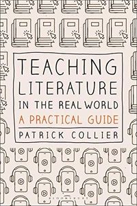 Teaching Literature in the Real World