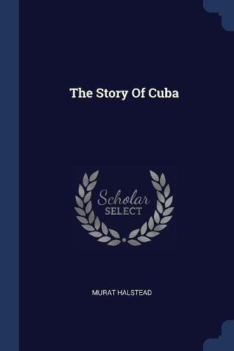 The Story of Cuba