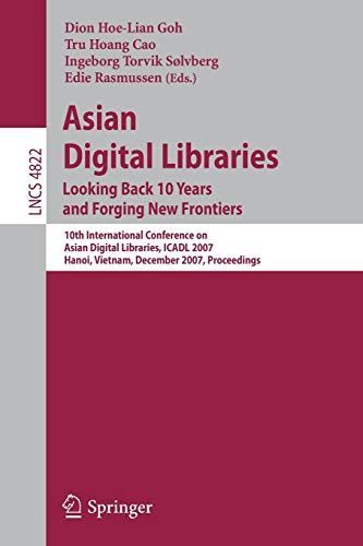 Asian Digital Libraries. Looking Back 10 Years and Forging New Frontiers