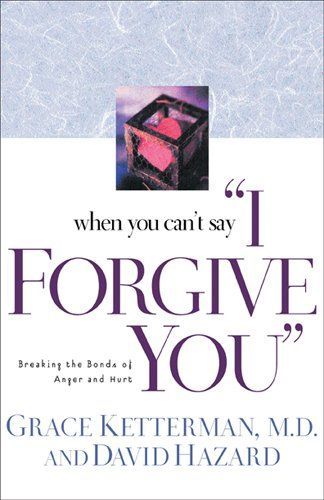 When You Can't Say "I Forgive You"