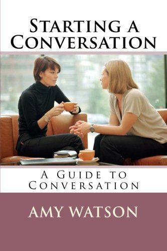 Starting a Conversation