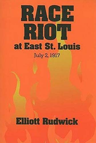 Race Riot at East St. Louis, July 2, 1917