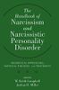 The Handbook of Narcissism and Narcissistic Personality Disorder