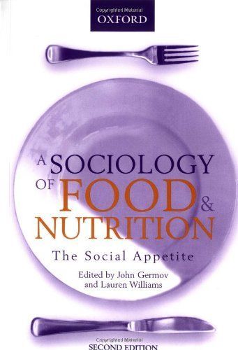 A Sociology of Food & Nutrition