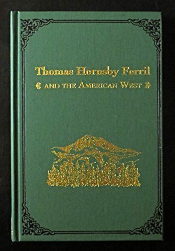 Thomas Hornsby Ferril and the American West