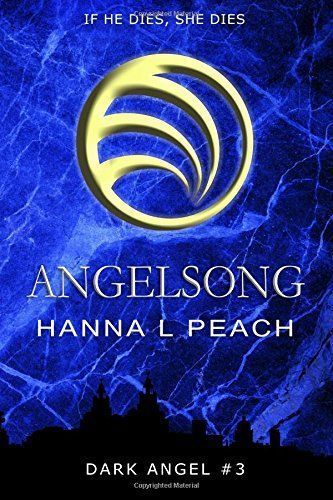 Angelsong (Dark Angel #3)