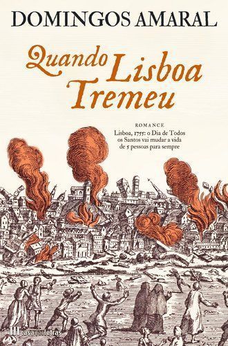 Quando Lisboa tremeu