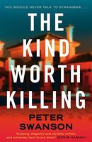 The Kind Worth Killing