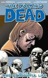 The Walking Dead, Vol. 6