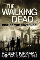 Rise of the Governor (The Walking Dead
