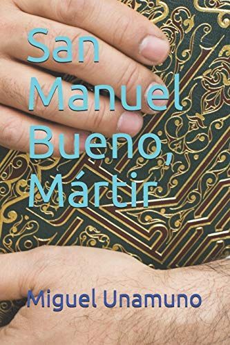 San Manuel Bueno, Mártir