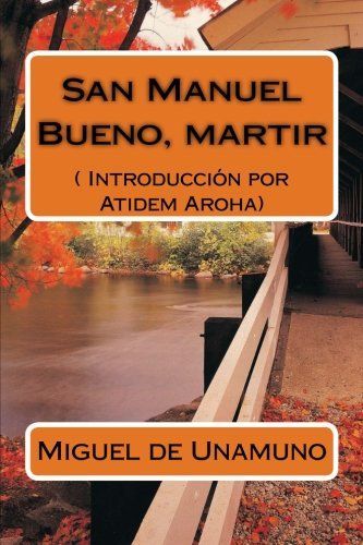 San Manuel Bueno, Martir (Texto Completo).