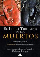 El libro tibetano de los muertos : la gran liberación a través de la escucha en el bardo