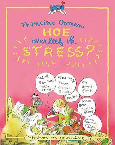 Hoe overleef ik stress ? / druk 1