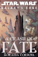 A Crash of Fate (Star Wars