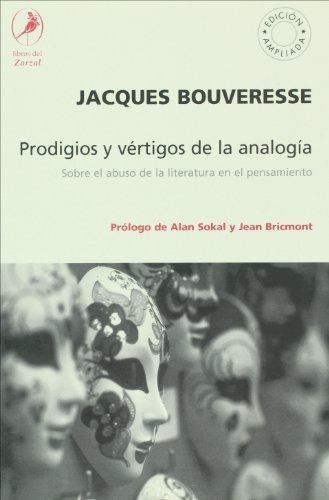 Prodigios y vértigos de la analogía / Prodigies and the confusion of analogy