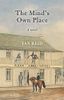 The Mind's Own Place