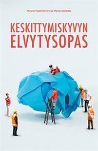 Keskittymiskyvyn elvytysopas