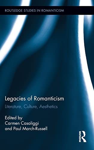 Legacies of Romanticism