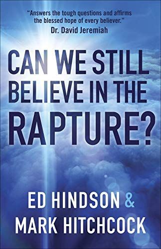 Can We Still Believe in the Rapture?