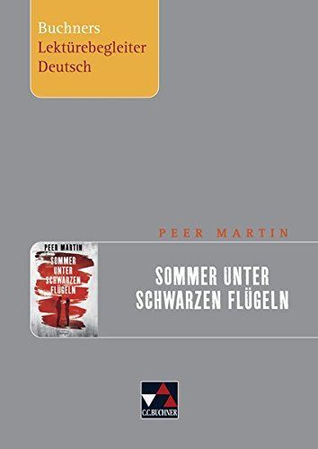 Peer Martin, Sommer unter schwarzen Flügeln