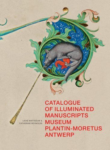 Catalogue of Illuminated Manuscripts, Museum Plantin-Moretus, Antwerp