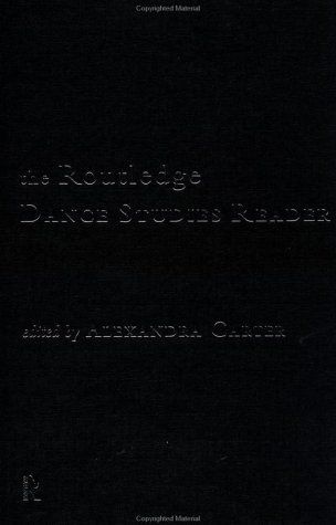 The Routledge Dance Studies Reader