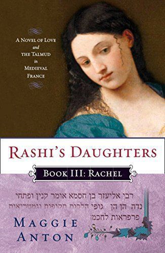 Rashi's Daughters: Rachel