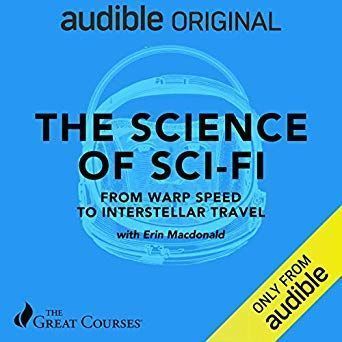 The Science of Sci-Fi
