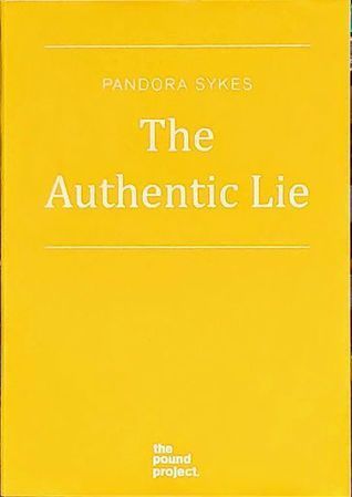 The Authentic Lie